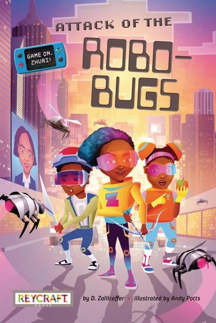 Knjiga Game On, Zhuri! Attack of the Robo-Bugs Andy Potts