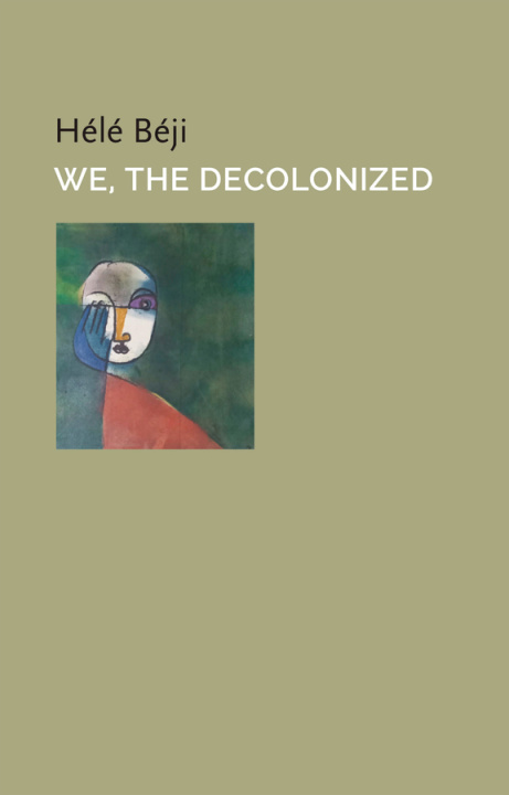 Kniha We, the Decolonized Matthew B. Smith