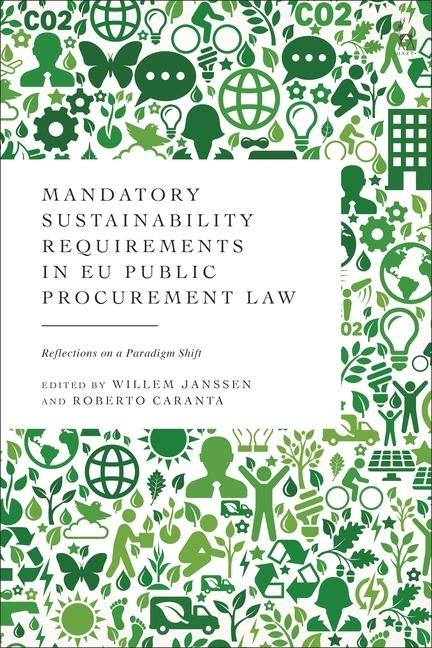 Kniha Mandatory Sustainability Requirements in EU Public Procurement Law Roberto Caranta