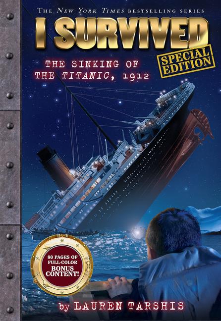 Kniha I Survived the Sinking of the Titanic, 1912 (Special Edition: I Survived #1) Scott Dawson
