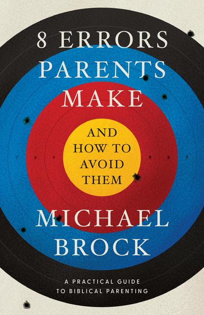 Buch 8 Errors Parents Make and How to Avoid Them 