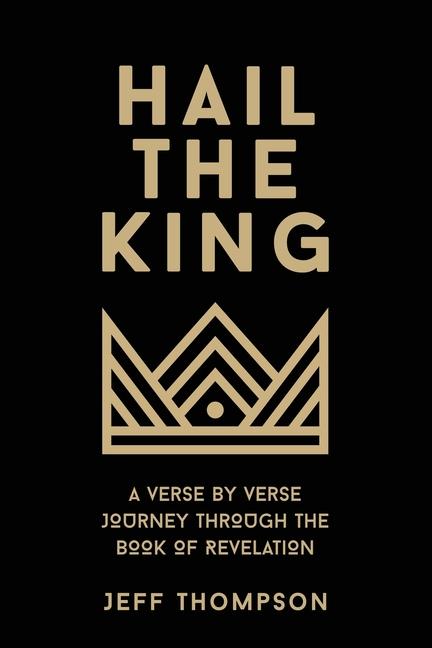 Boek Hail the King Jeff Thompson
