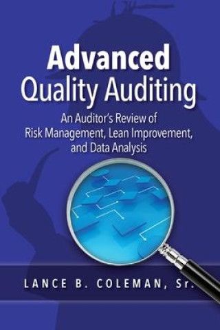 Kniha Advanced Quality Auditing Lance B. Coleman