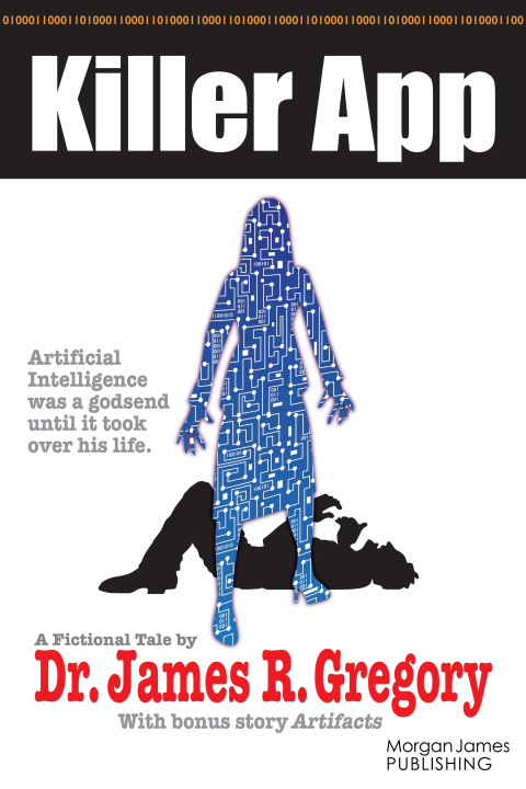 Knjiga Killer App Dr. James R. Gregory