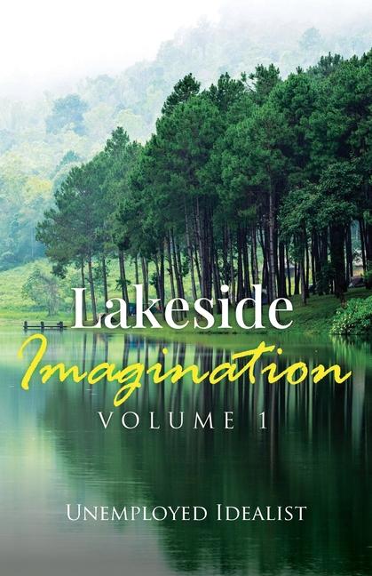 Knjiga Lakeside Imagination Unemployed Idealist