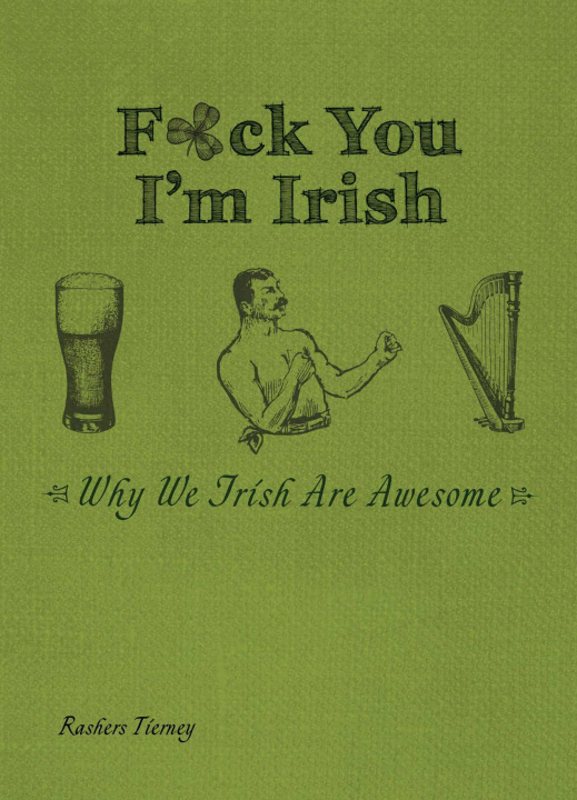 Livro F*ck You, I'm Irish Tierney