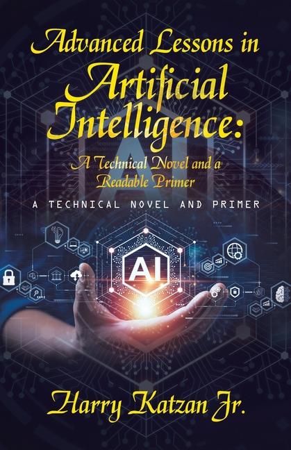 Knjiga Advanced Lessons in Artificial Intelligence Harry Katzan Jr.