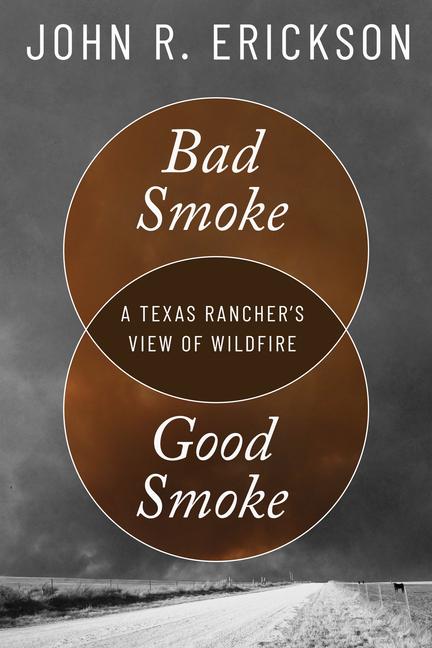 Kniha Bad Smoke, Good Smoke John R. Erickson