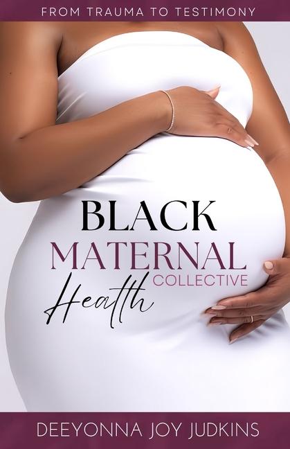 Kniha Black Maternal Health Collective Danielle Brown