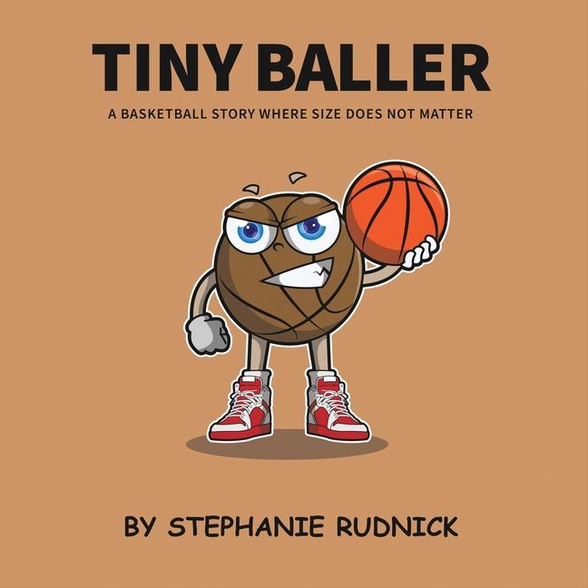 Knjiga Tiny Baller Stephanie Rudnick