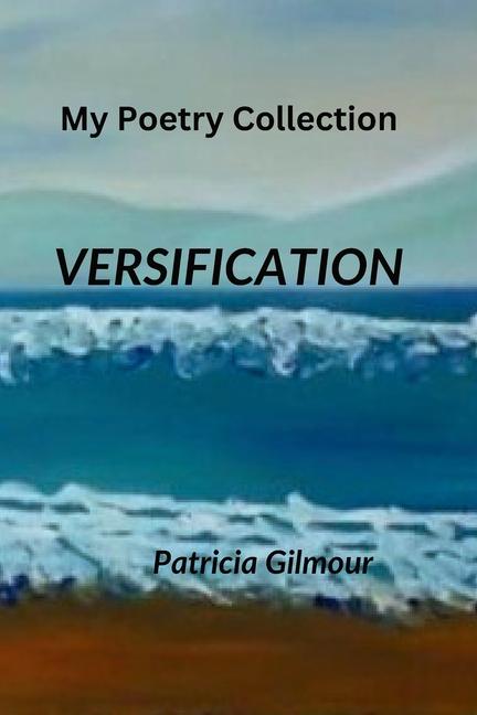 Knjiga Versification Patricia Gilmour