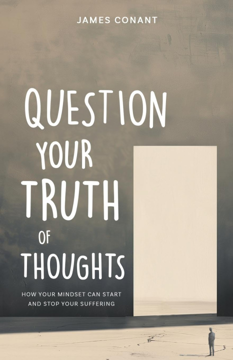 Kniha Question Your Truth of Thoughts 