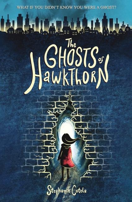 Knjiga The Ghosts of Hawkthorn Stephanie Cotela