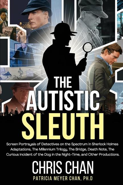Knjiga The Autistic Sleuth Patricia Meyer Chan
