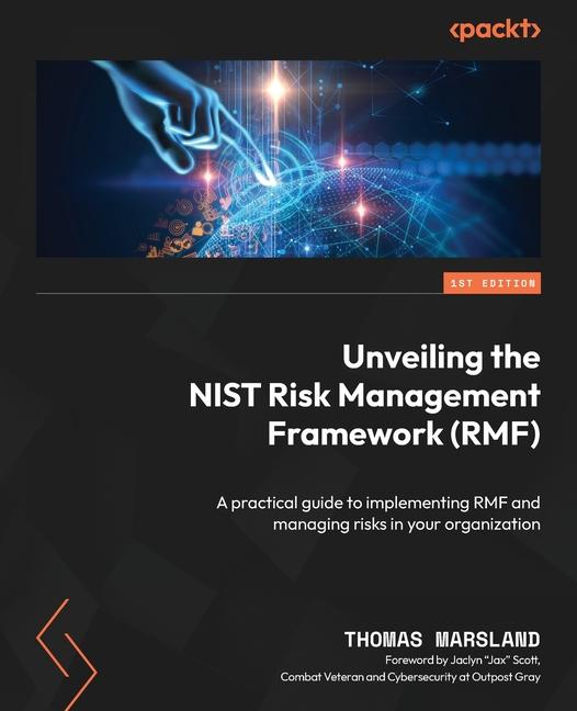 Knjiga Unveiling the NIST Risk Management Framework (RMF) Thomas Marsland