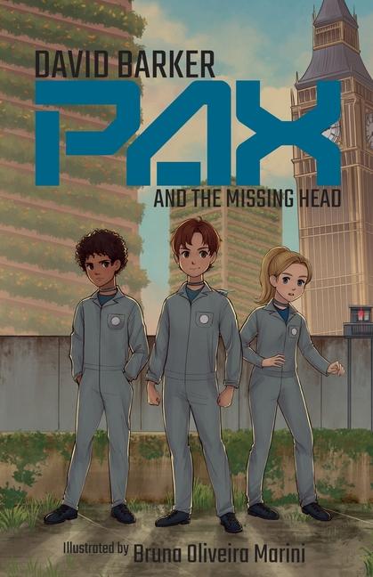 Knjiga Pax and the Missing Head 