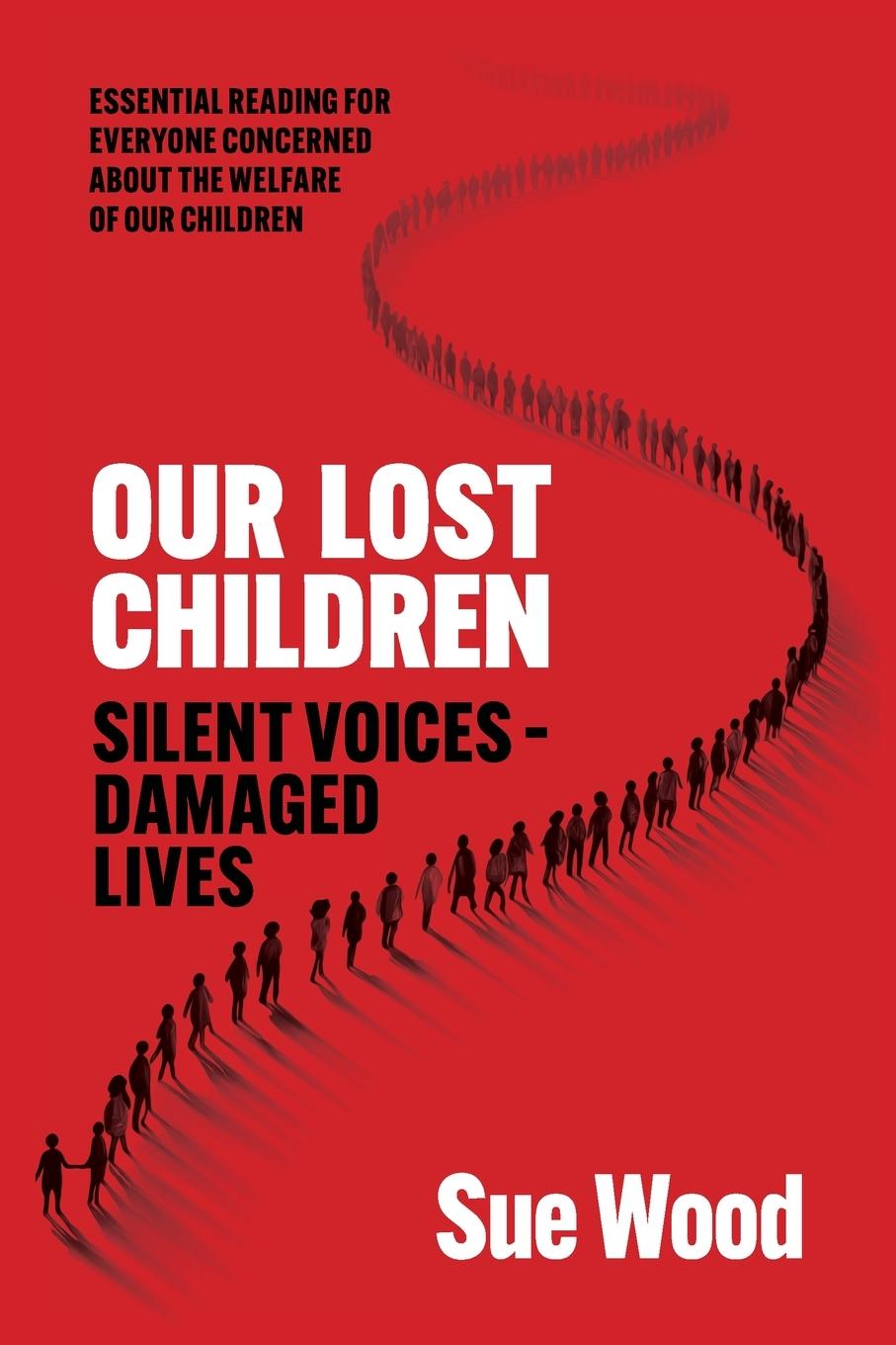 Buch Our Lost Children Sue Wood