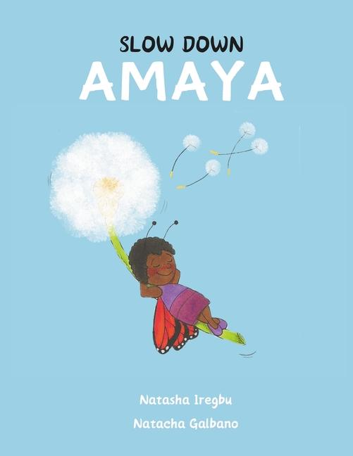 Knjiga Slow Down Amaya Eleanor Baggaley