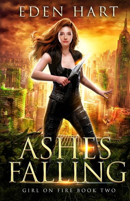 Knjiga Ashes Falling Eden Hart