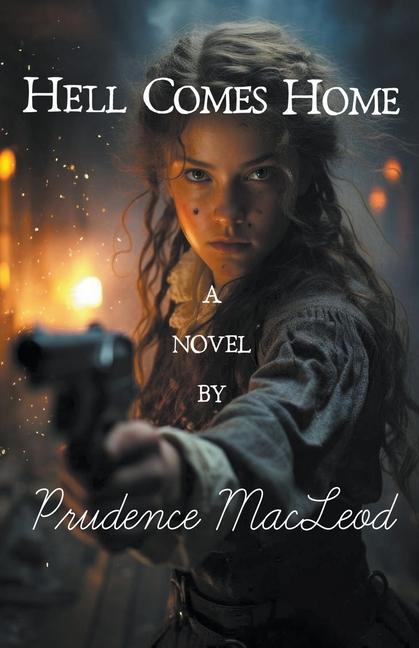Knjiga Hell Comes Home Prudence MacLeod