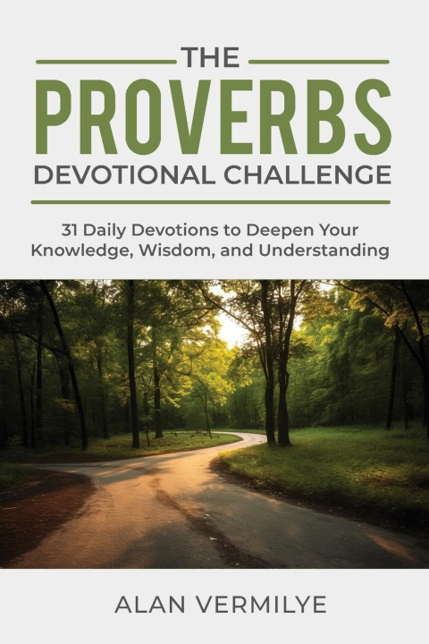Knjiga The Proverbs Devotional Challenge Alan Vermilye