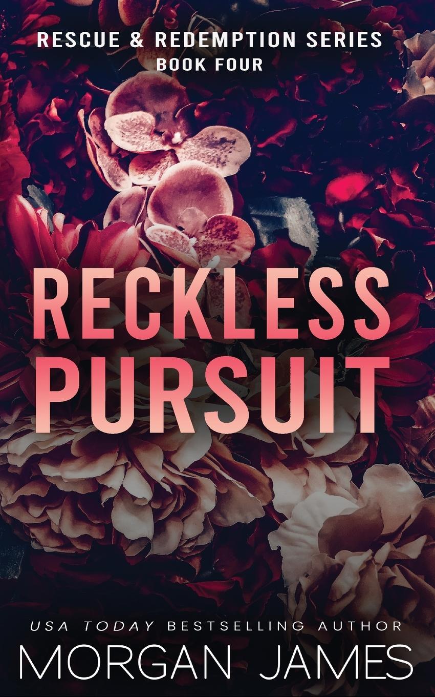 Knjiga Reckless Pursuit Morgan James