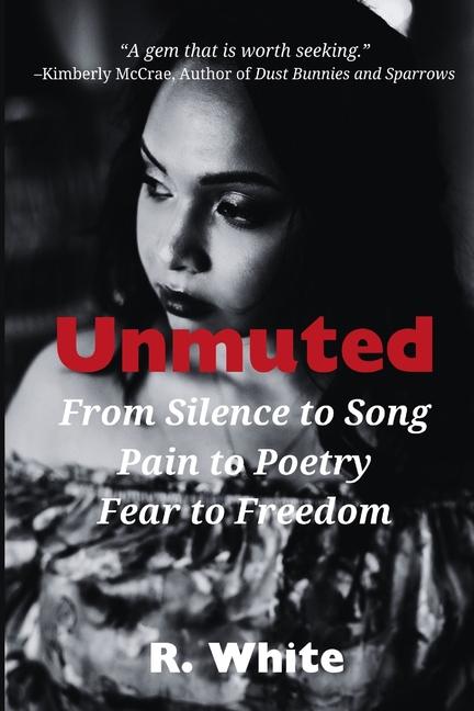 Knjiga Unmuted R. White