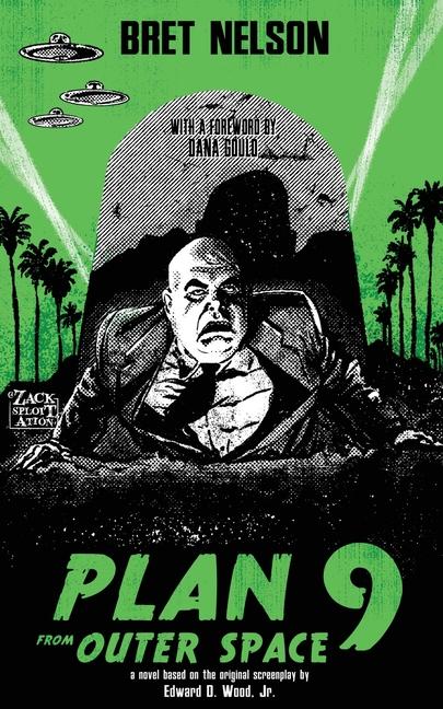 Knjiga Plan 9 From Outer Space Bret Nelson