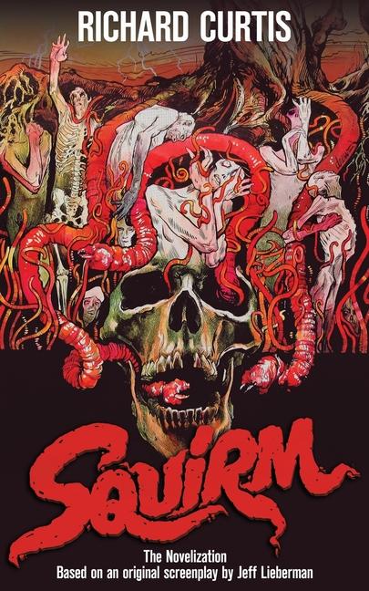 Buch Squirm Richard Curtis