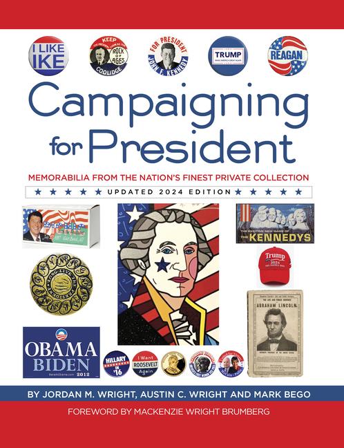 Knjiga Campaigning for President Austin Wright