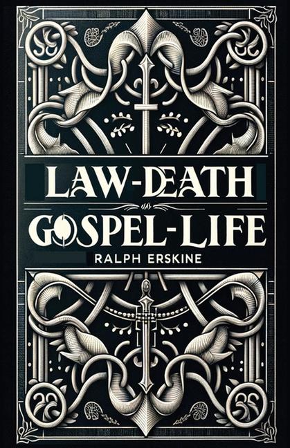 Knjiga Law-Death, Gospel-Life Ralph Erskine