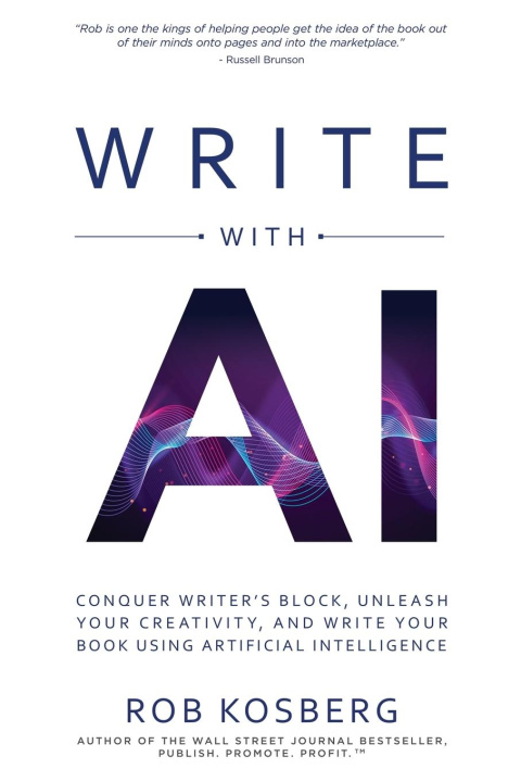 Knjiga Write with AI Rob Kosberg