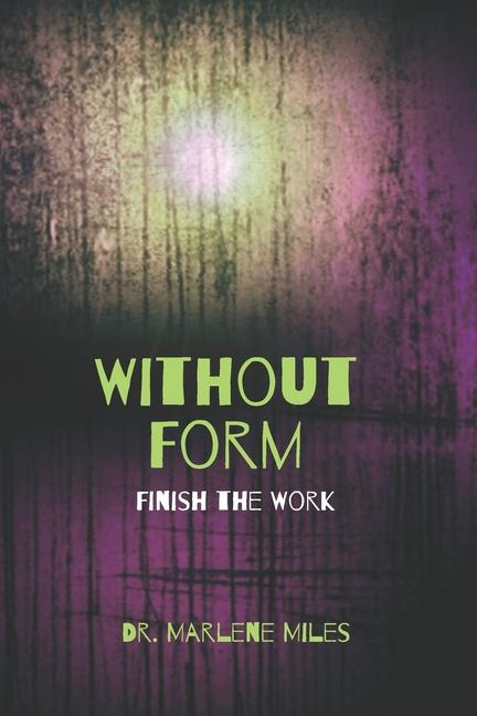 Knjiga Without Form Marlene Miles