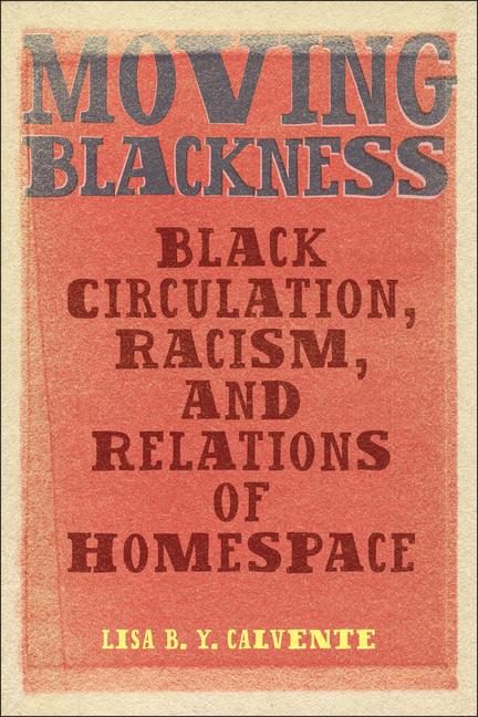 Knjiga Moving Blackness Calvente