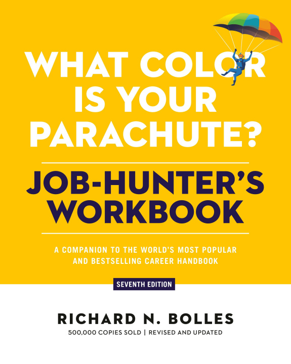 Book What Color Is Your Parachute? Job-Hunter's Workbook, Seventh Edition 