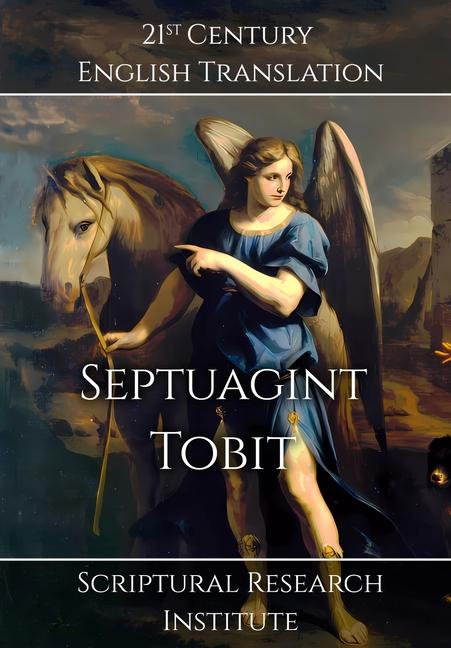 Knjiga Septuagint - Tobit Scriptural Research Institute