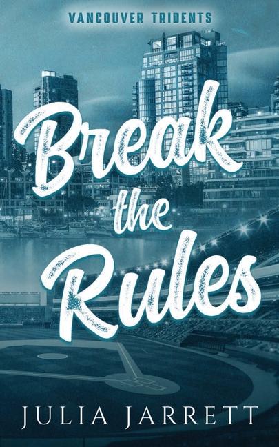 Βιβλίο Break The Rules Julia Jarrett