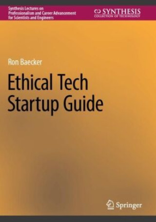 Knjiga Ethical Tech Startup Guide Ron Baecker
