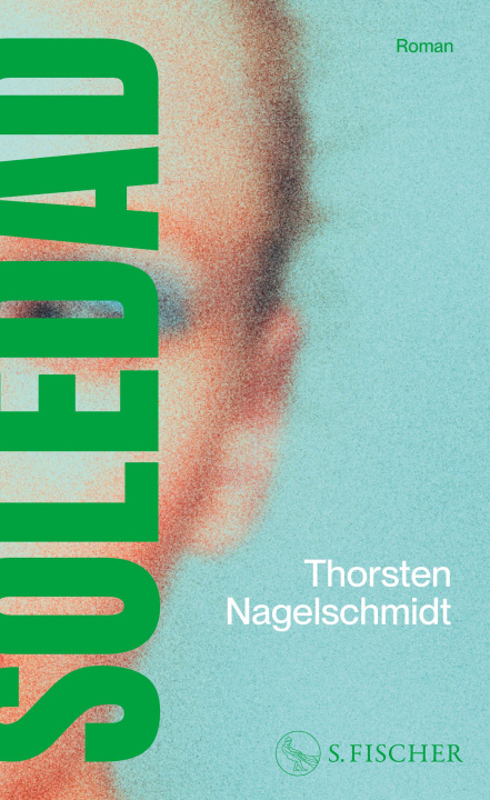 Buch Soledad Thorsten Nagelschmidt