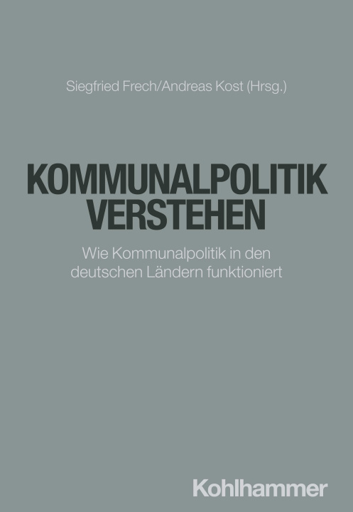 Knjiga Kommunalpolitik verstehen Andreas Kost