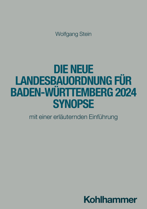 Knjiga Die neue Landesbauordnung für Baden-Württemberg 2024 Synopse 