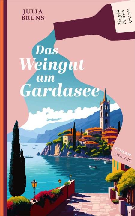Knjiga Das Weingut am Gardasee Julia Bruns