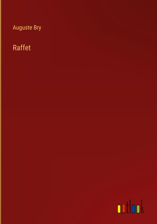 Knjiga Raffet Auguste Bry