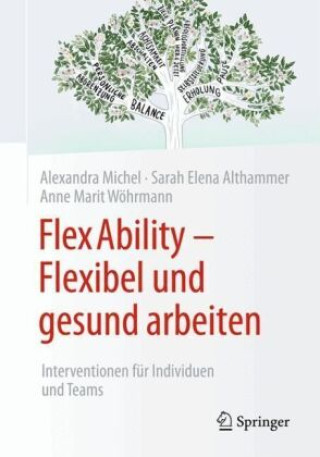 Knjiga FlexAbility - Flexibel und gesund arbeiten Sarah Elena Althammer