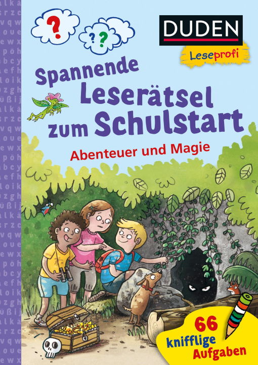Kniha Duden Leseprofi - Spannende Leserätsel zum Schulstart: Abenteuer und Magie, 1. Klasse Sebastian Coenen