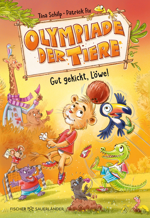 Kniha Olympiade der Tiere - Gut gekickt, Löwe! Patrick Fix
