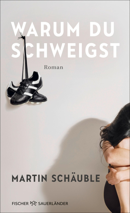 Buch Warum du schweigst Martin Schäuble