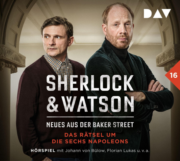 Audio Sherlock & Watson - Neues aus der Baker Street: Das Rätsel um die sechs Napoleons (Fall 16) Johann von Bülow