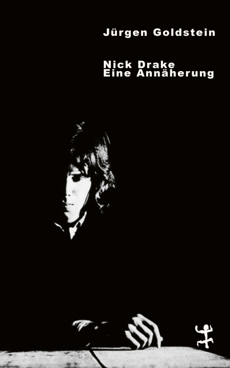 Kniha Nick Drake Jürgen Goldstein