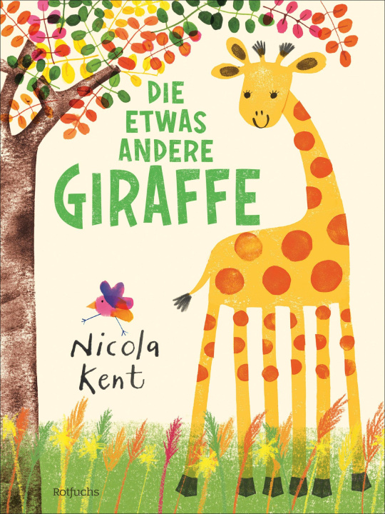 Kniha Die etwas andere Giraffe Nicola Kent